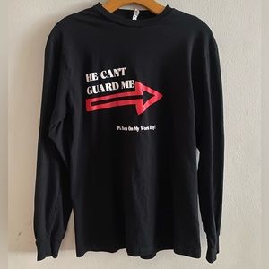 “He Can’t Guard Me” Long Sleeve
